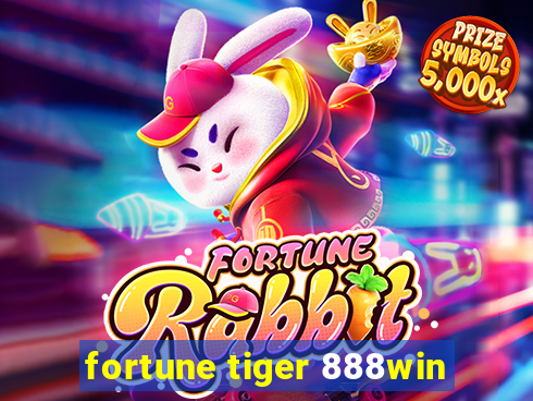 fortune tiger 888win